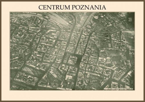 Poznań_Zdjęcie lotnicze centrum z ok.1925 r.