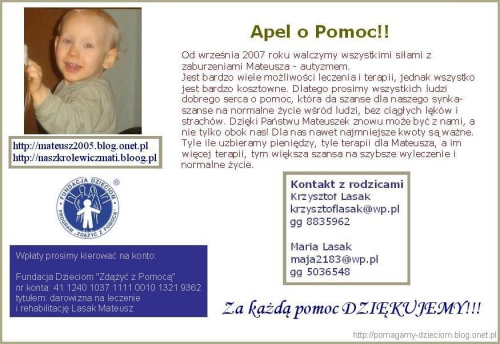 http://pomagamy.dbv.pl/ #Apel #AutyzmWczesnodziecięcy #choroba #darowizna #Fiedziuszko #FundacjaDzieciom #Leczenie #MateuszLasak #opieka #organizacja #PomocCharytatywna #PomocDzieciom #PomocnaDłoń #pomóż #Poznań #rehabilitacja #sponsor #terapia